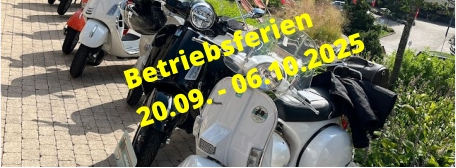 Betriebsferien  20.09. - 06.10.2025