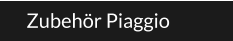 Zubehör Piaggio