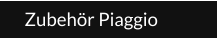 Zubehör Piaggio